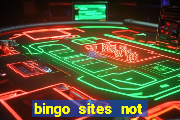 bingo sites not blocked by gamstop