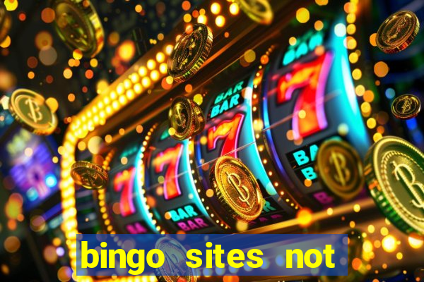 bingo sites not blocked by gamstop