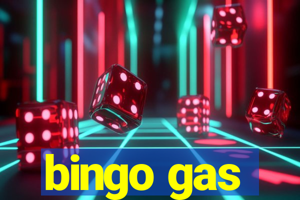 bingo gas