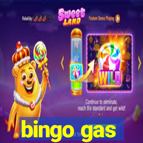 bingo gas