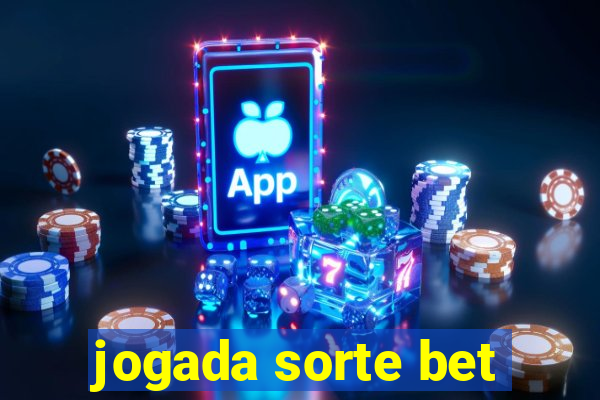 jogada sorte bet