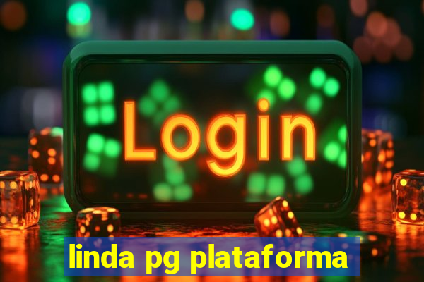 linda pg plataforma