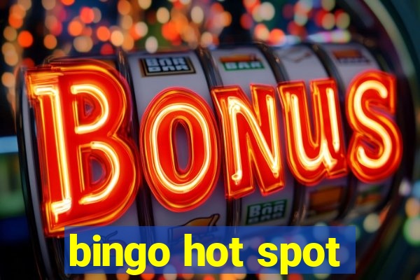 bingo hot spot