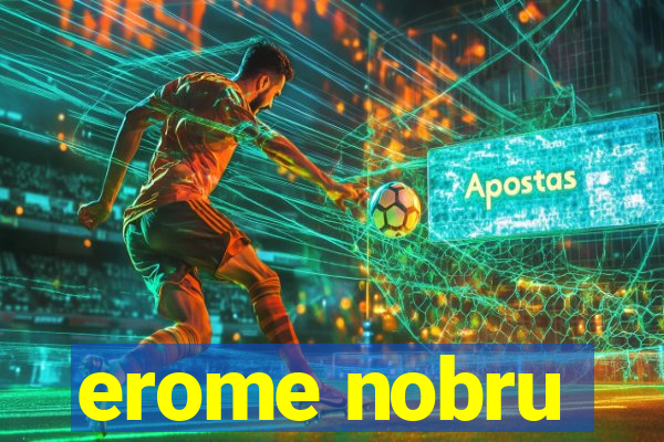 erome nobru