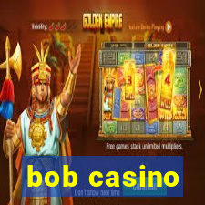 bob casino