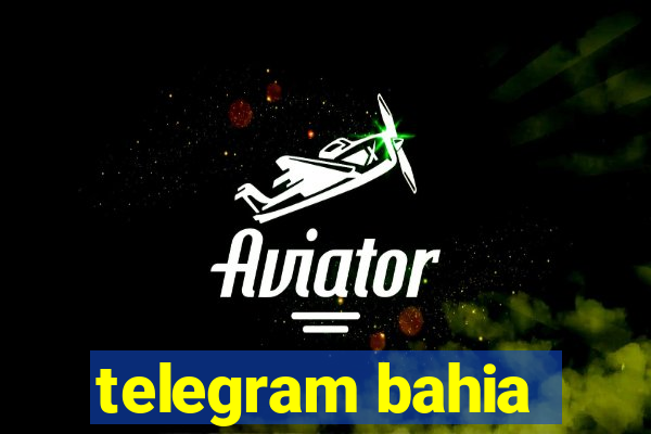 telegram bahia