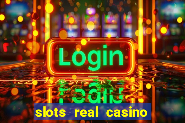 slots real casino paga mesmo