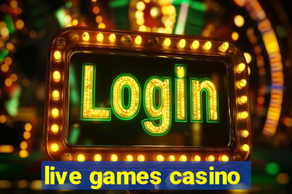 live games casino