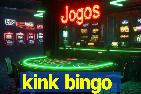 kink bingo