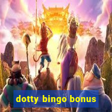 dotty bingo bonus