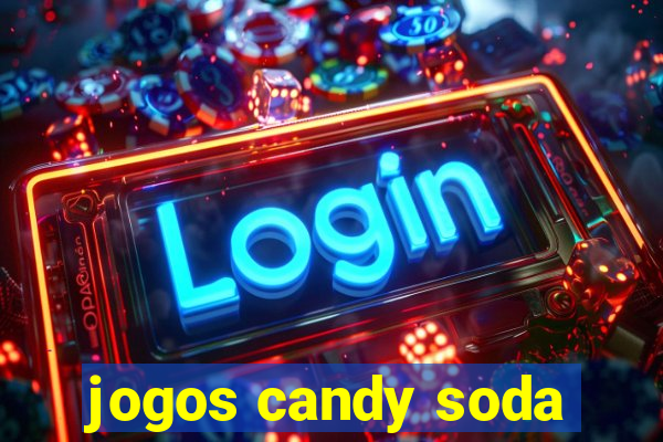 jogos candy soda