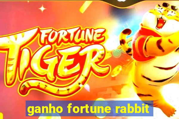 ganho fortune rabbit