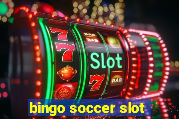 bingo soccer slot