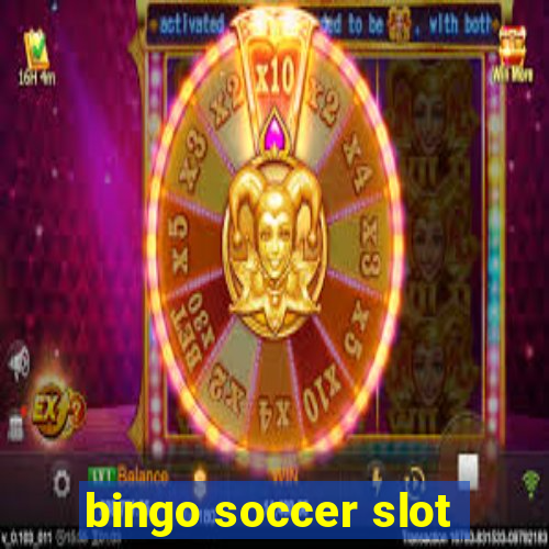 bingo soccer slot