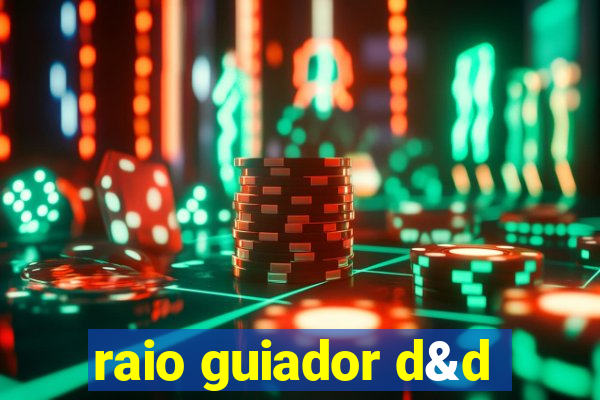 raio guiador d&d