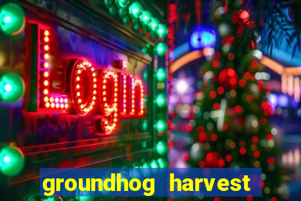 groundhog harvest pg slot