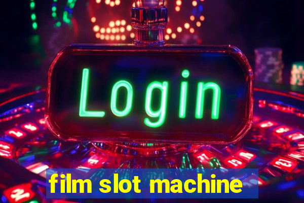 film slot machine