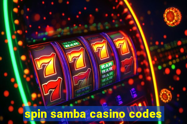 spin samba casino codes