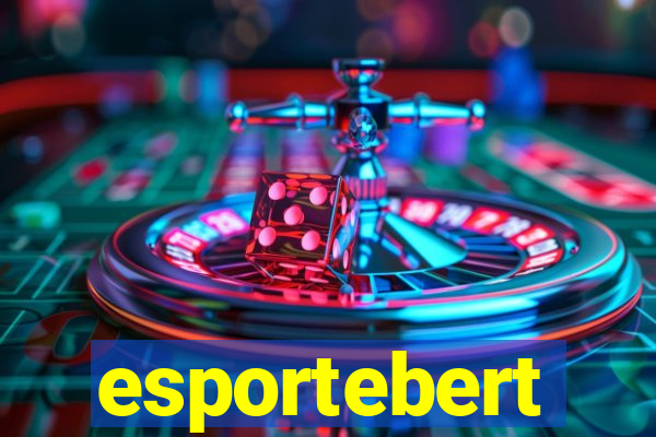 esportebert