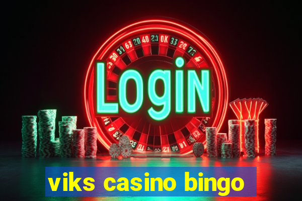 viks casino bingo