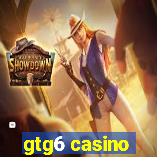 gtg6 casino