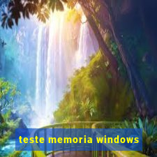 teste memoria windows