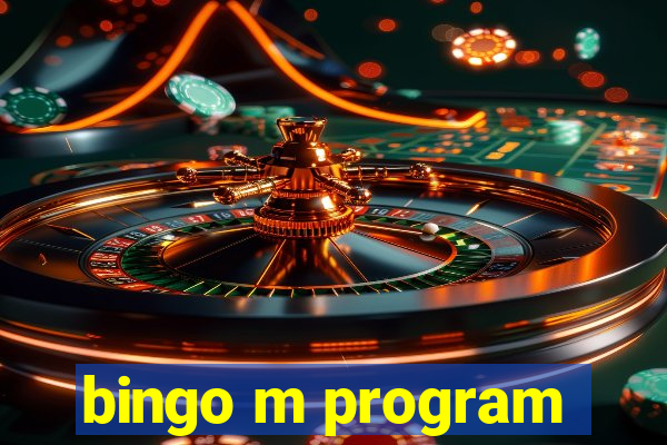 bingo m program