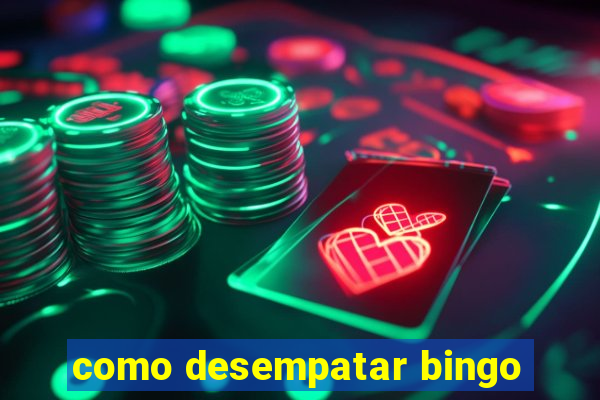 como desempatar bingo