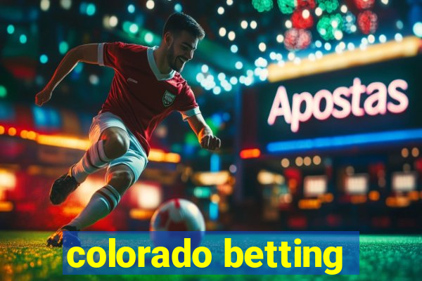 colorado betting