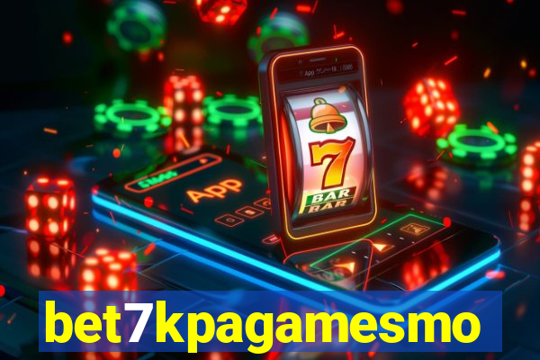 bet7kpagamesmo