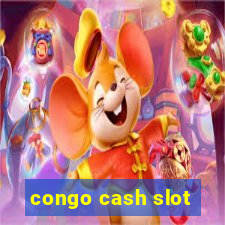 congo cash slot