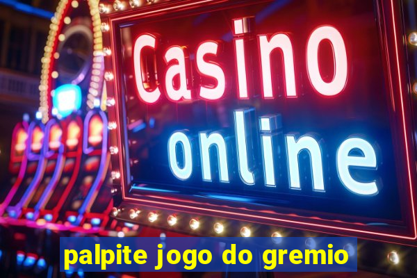 palpite jogo do gremio