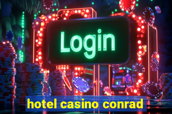 hotel casino conrad