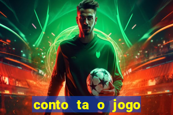 conto ta o jogo do flamengo