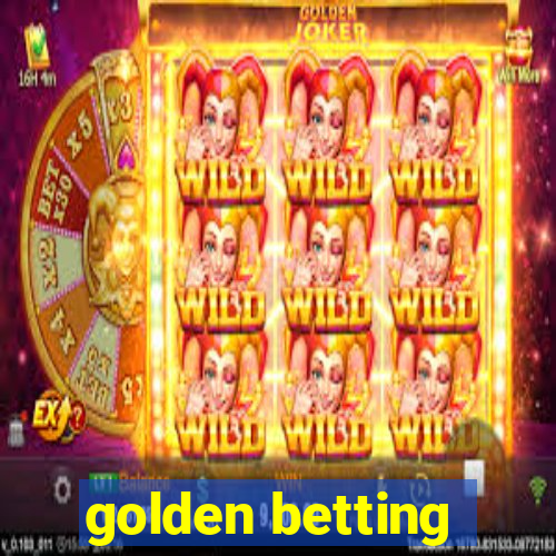 golden betting