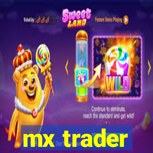 mx trader