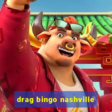 drag bingo nashville