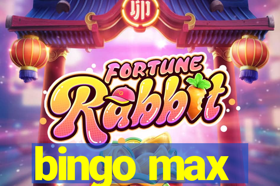 bingo max