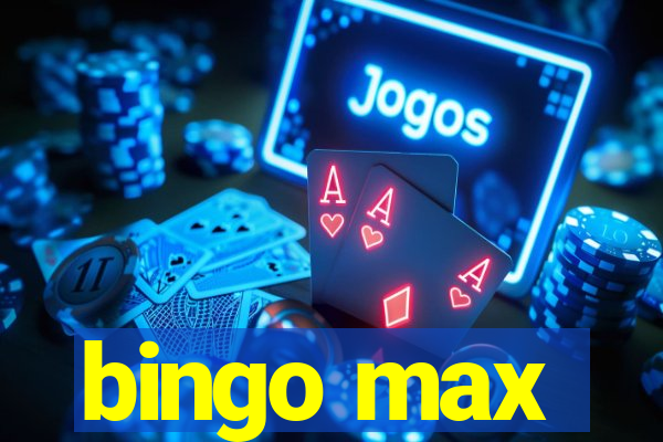 bingo max