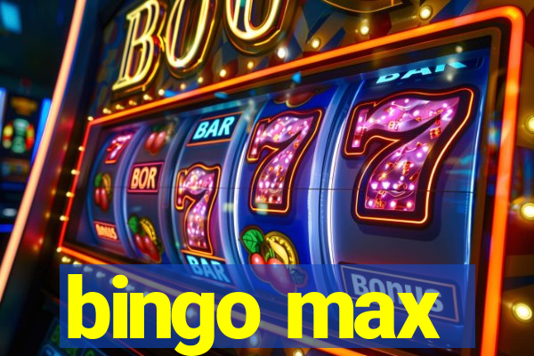 bingo max