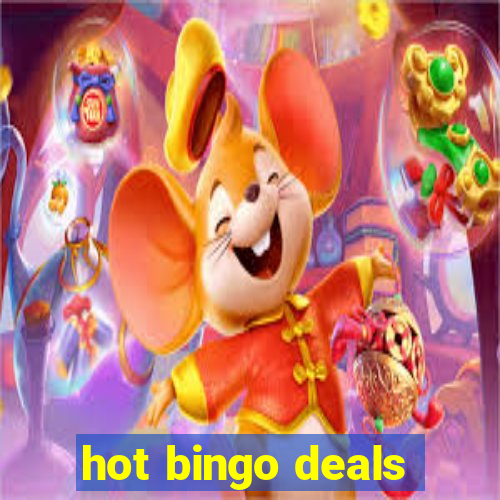 hot bingo deals