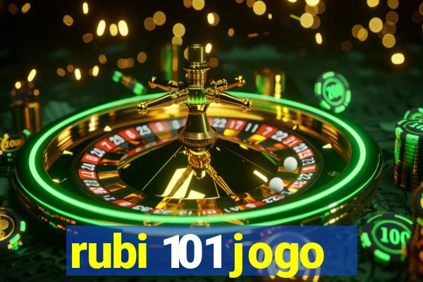 rubi 101 jogo