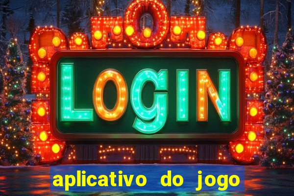 aplicativo do jogo do tig