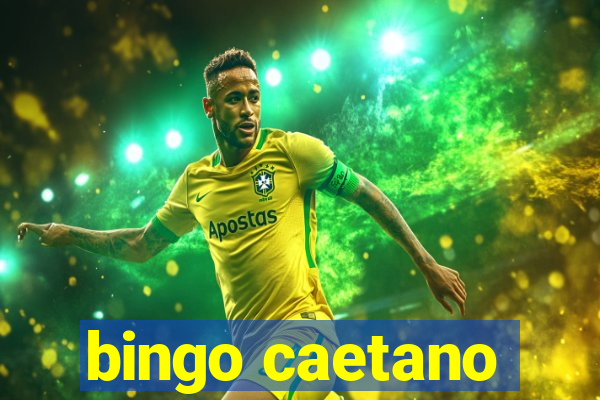 bingo caetano