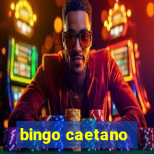 bingo caetano