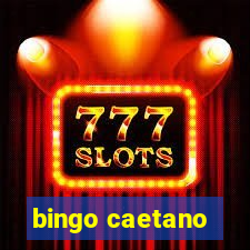 bingo caetano