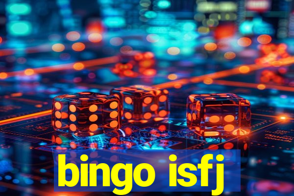 bingo isfj