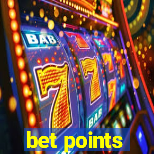 bet points