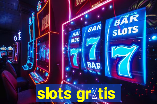 slots gr谩tis