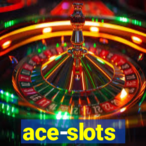 ace-slots